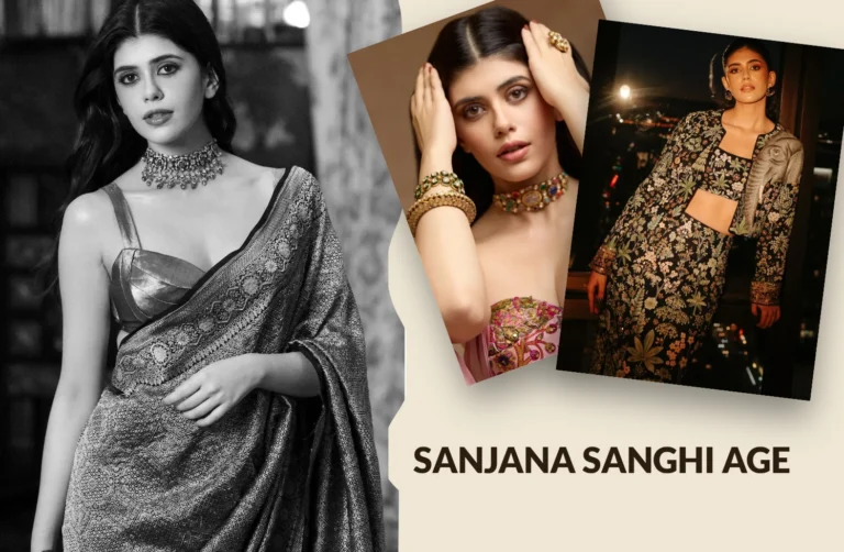 Sanjana Sanghi Age