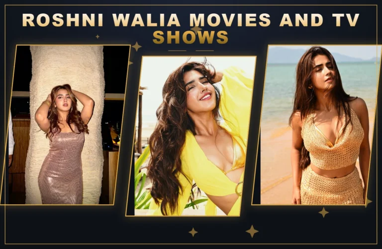 Roshni Walia Movies and Tv Shows